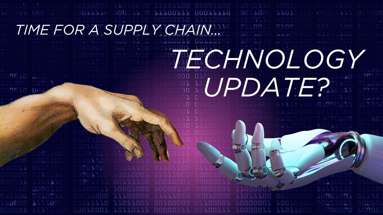Time for a supply chain technology update